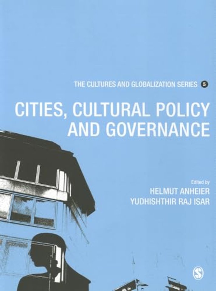 Cultures and Globalization: Cities, Cultural Policy and Governance