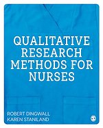 Qualitative Research Methods for Nurses