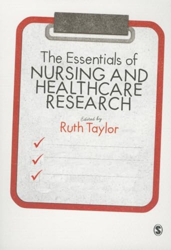 The Essentials of Nursing and Healthcare Research