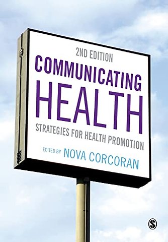Communicating Health: Strategies for Health Promotion