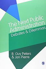 The Next Public Administration: Debates and Dilemmas