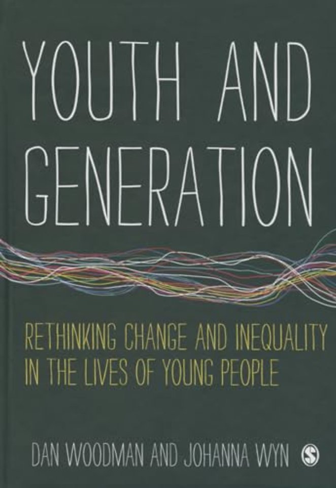 Youth and Generation: Rethinking change and inequality in the lives of young people