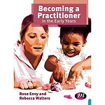Becoming a Practitioner in the Early Years