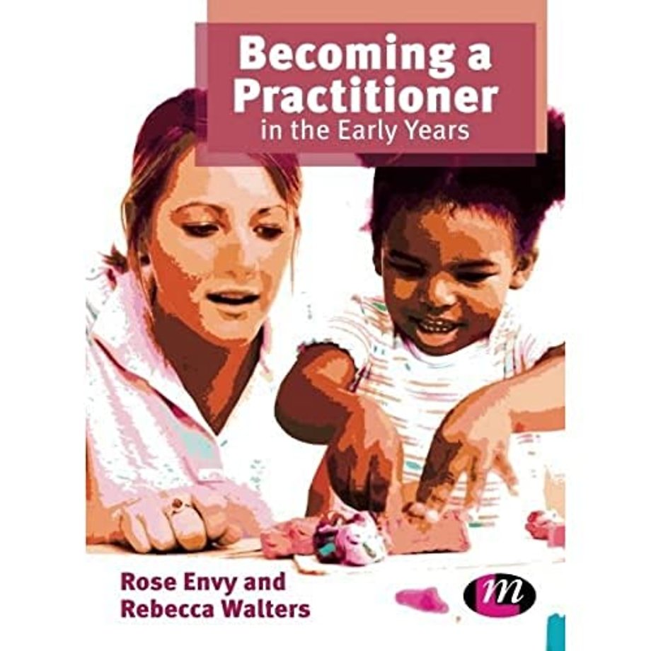 Becoming a Practitioner in the Early Years