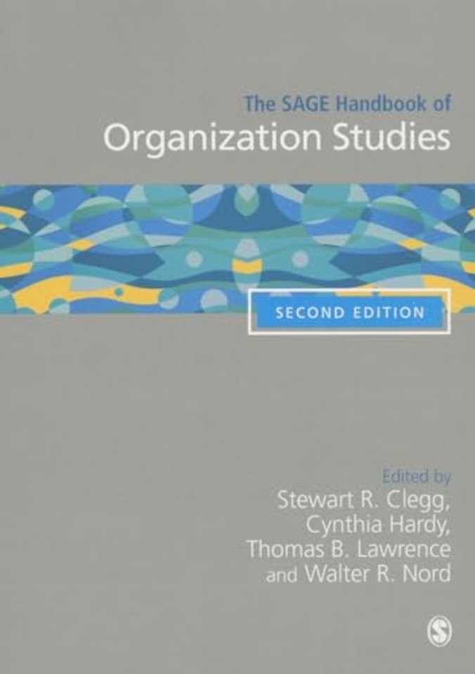 The SAGE Handbook of Organization Studies