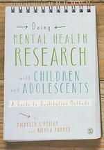 Doing Mental Health Research with Children and Adolescents: A Guide to Qualitative Methods