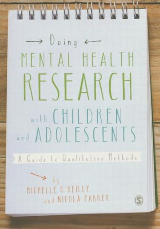Doing Mental Health Research with Children and Adolescents: A Guide to Qualitative Methods