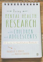Doing Mental Health Research with Children and Adolescents: A Guide to Qualitative Methods