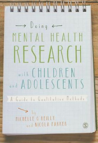 Doing Mental Health Research with Children and Adolescents: A Guide to Qualitative Methods
