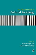 The SAGE Handbook of Cultural Sociology