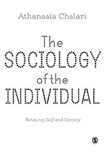 The Sociology of the Individual: Relating Self and Society