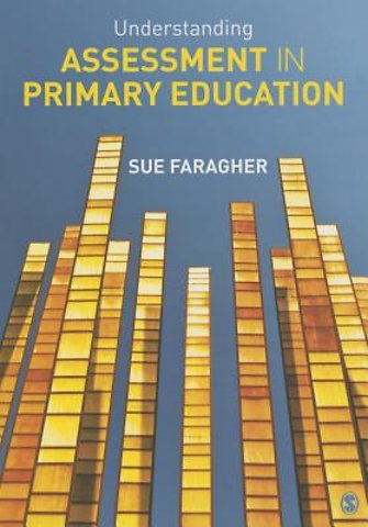 Understanding Assessment in Primary Education