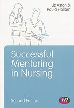 Successful Mentoring in Nursing