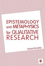 Epistemology and Metaphysics for Qualitative Research