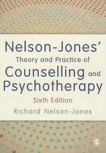 Nelson-Jones' Theory and Practice of Counselling and Psychotherapy