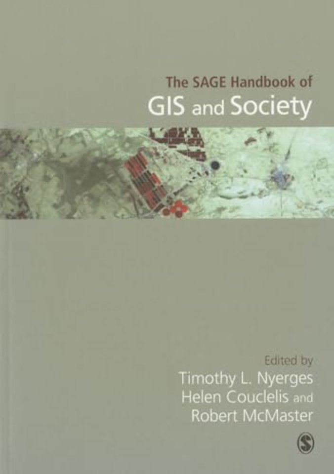 The SAGE Handbook of GIS and Society
