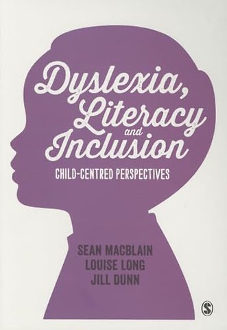 Dyslexia, Literacy and Inclusion