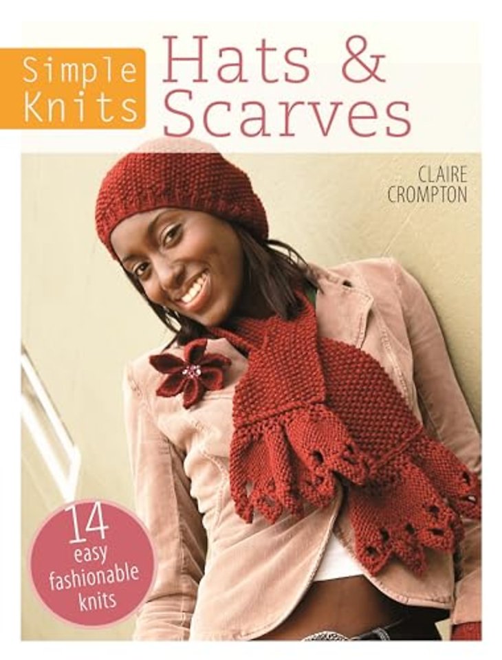 Simple Knits Hats & Scarves