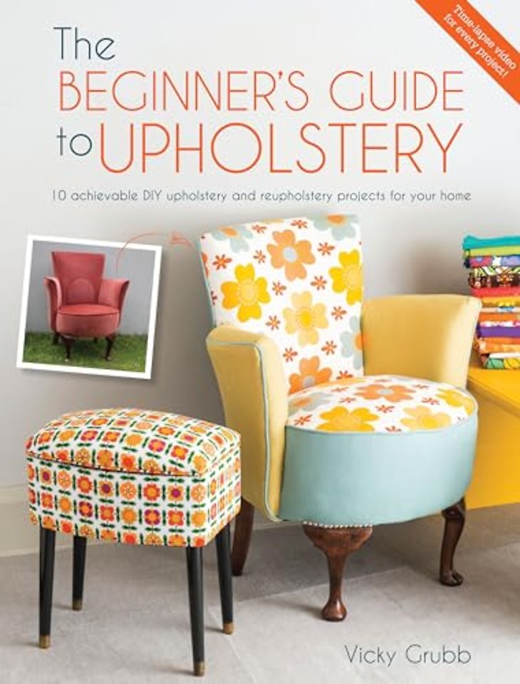 The Beginner'S Guide to Upholstery