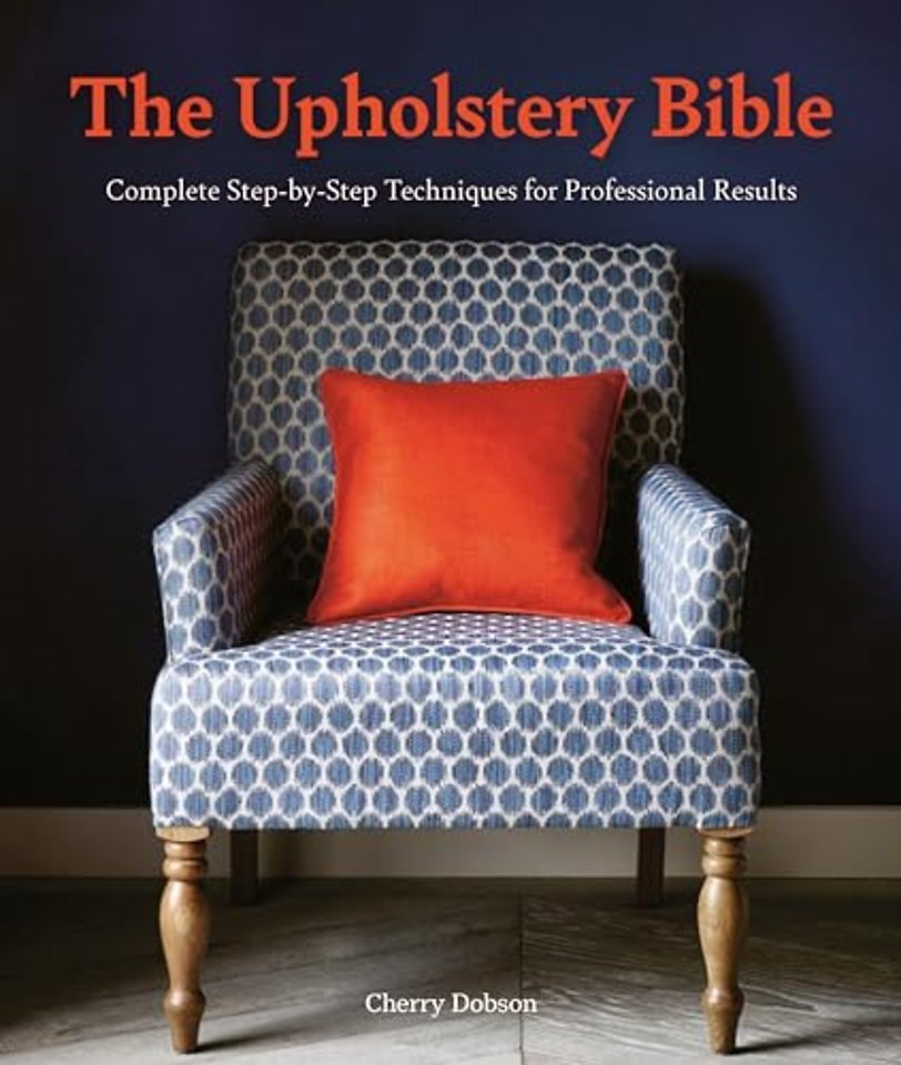 The Upholstery Bible