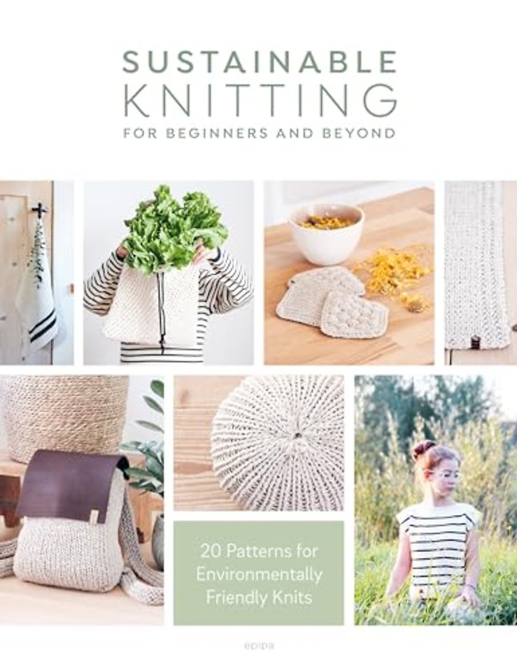 Sustainable Knitting for Beginners and Beyond