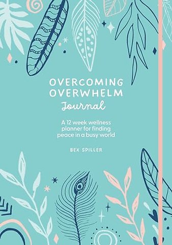 Overcoming Overwhelm Journal