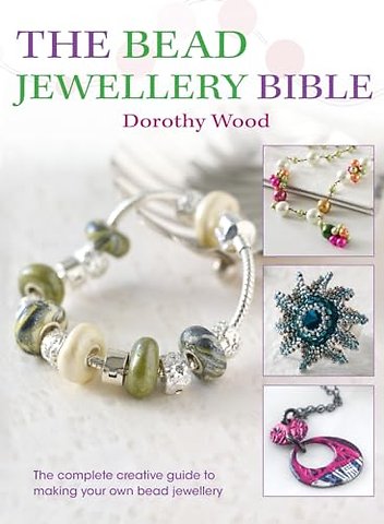 The Bead Jewellery Bible