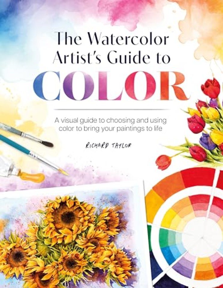 The Watercolor Artist's Guide to Color