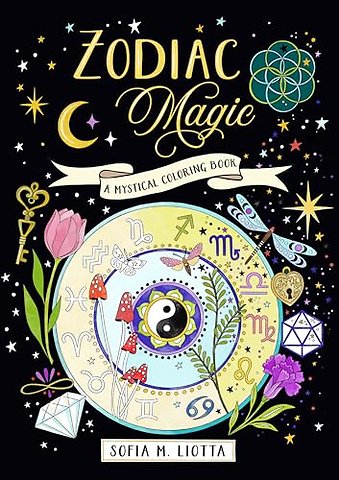 A Mystical Coloring Book: Zodiac Magic