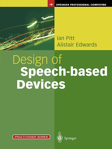 Design of Speech-based Devices