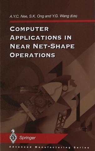 Computer Applications in Near Net-Shape Operations