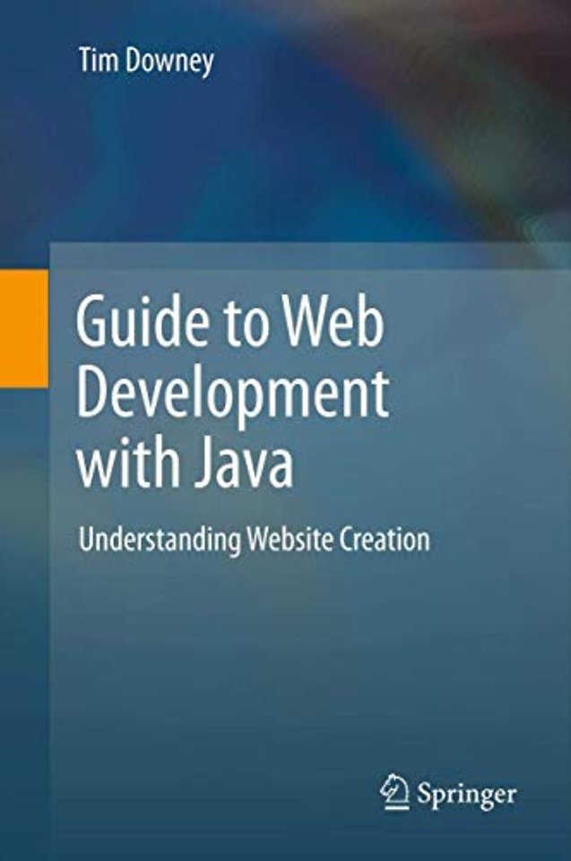 Guide to Web Development with Java