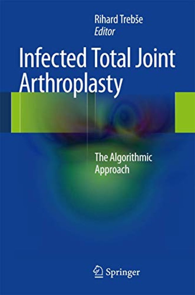 Infected Total Joint Arthroplasty