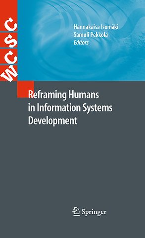 Reframing Humans in Information Systems Development