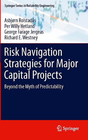 Risk Navigation Strategies for Major Capital Projects