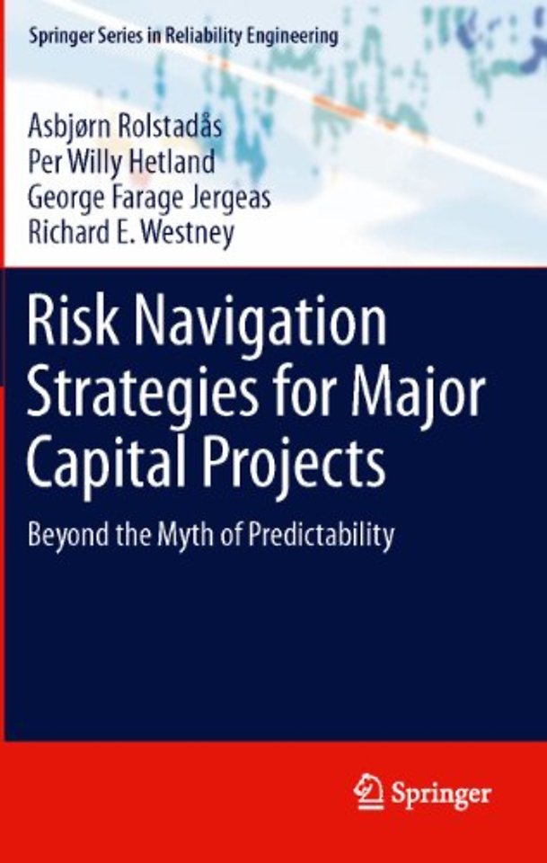 Risk Navigation Strategies for Major Capital Projects