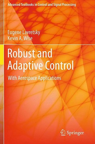 Robust and Adaptive Control
