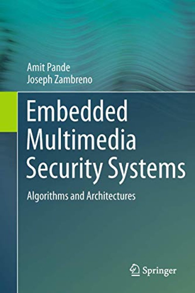 Embedded Multimedia Security Systems