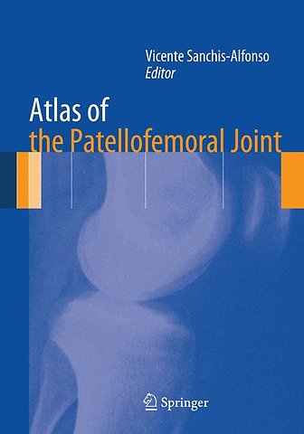 Atlas of the Patellofemoral Joint