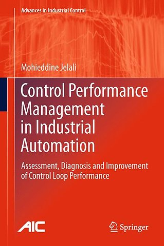 Control Performance Management in Industrial Automation