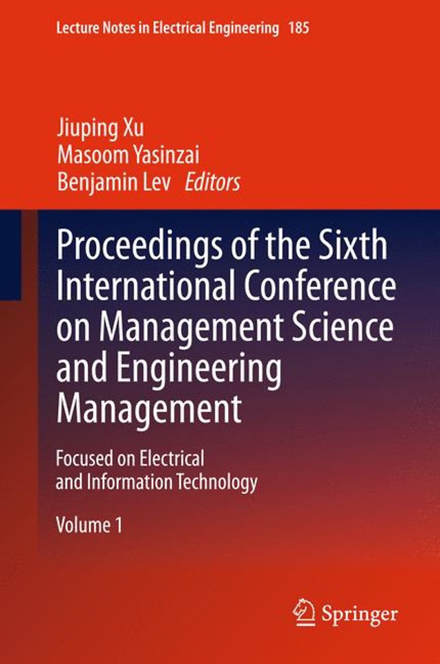 Proceedings of the Sixth International Conference on Management Science and Engineering Management