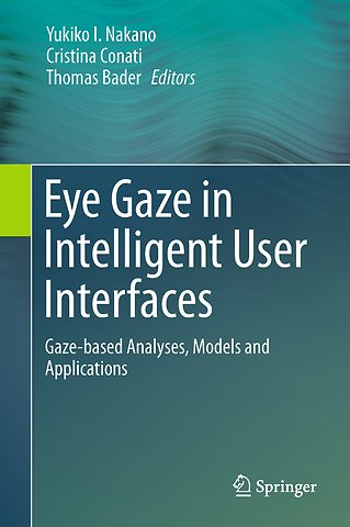 Eye Gaze in Intelligent User Interfaces