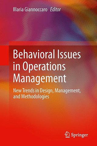 Behavioral Issues in Operations Management