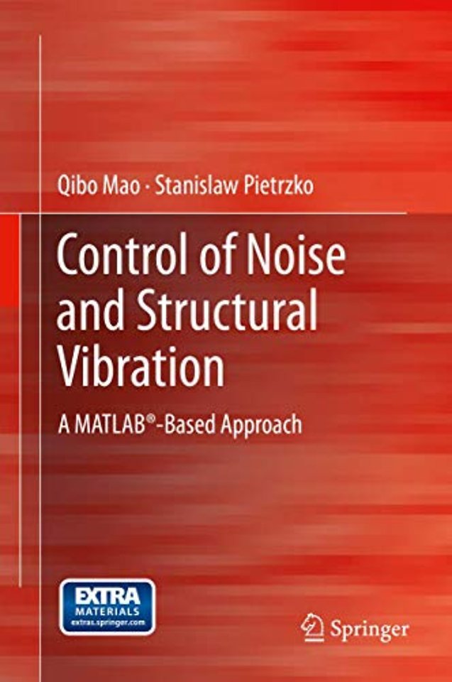 Control of Noise and Structural Vibration