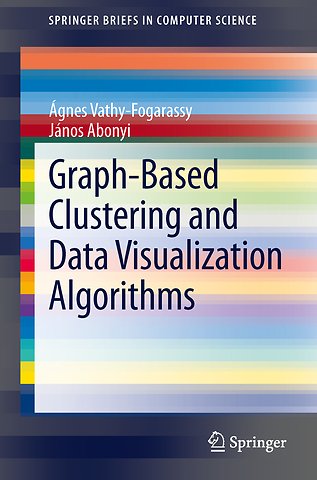Graph-Based Clustering and Data Visualization Algorithms