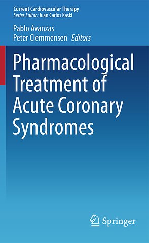 Pharmacological Treatment of Acute Coronary Syndromes