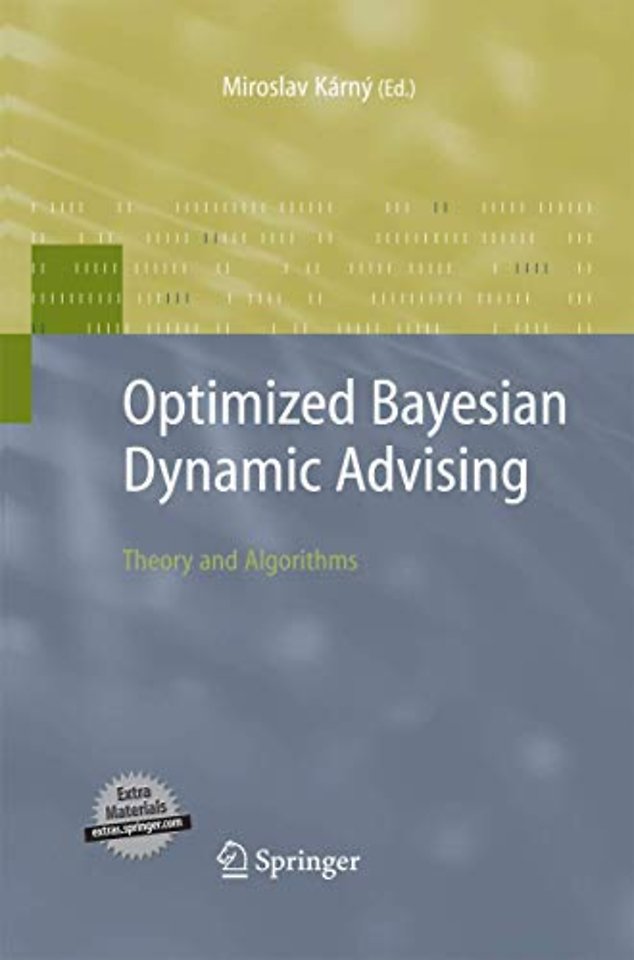 Optimized Bayesian Dynamic Advising