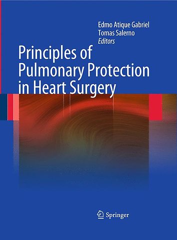 Principles of Pulmonary Protection in Heart Surgery