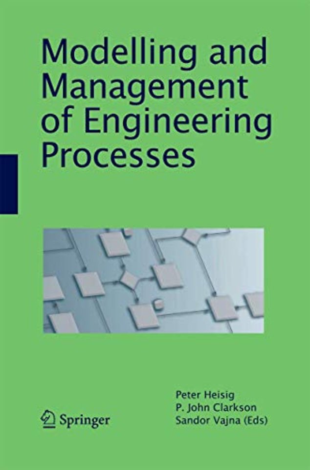 Modelling and Management of Engineering Processes