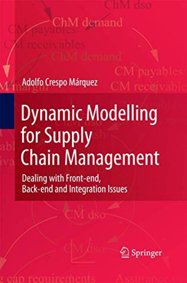 Dynamic Modelling for Supply Chain Management
